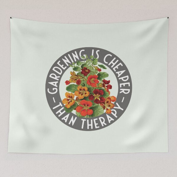 Item preview, Gardening is cheaper than therapy - Tropaeolum majus designed and sold by knappidesign.