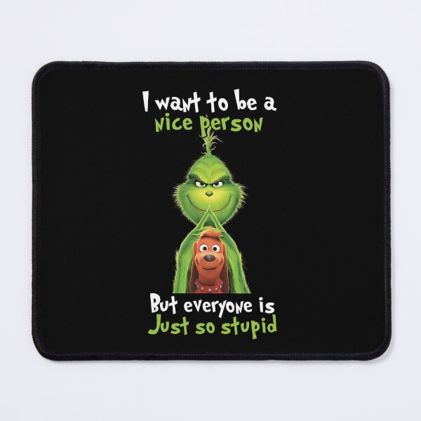 Item preview, Grínch Nice Person Just So Stupid designed and sold by ClothingDC.