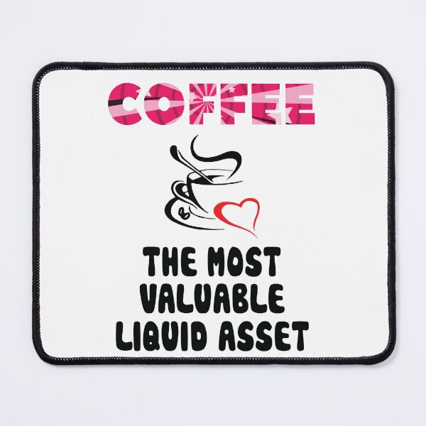 Item preview, Accounting Coffee Liquid Asset designed and sold by jain-ravi002.