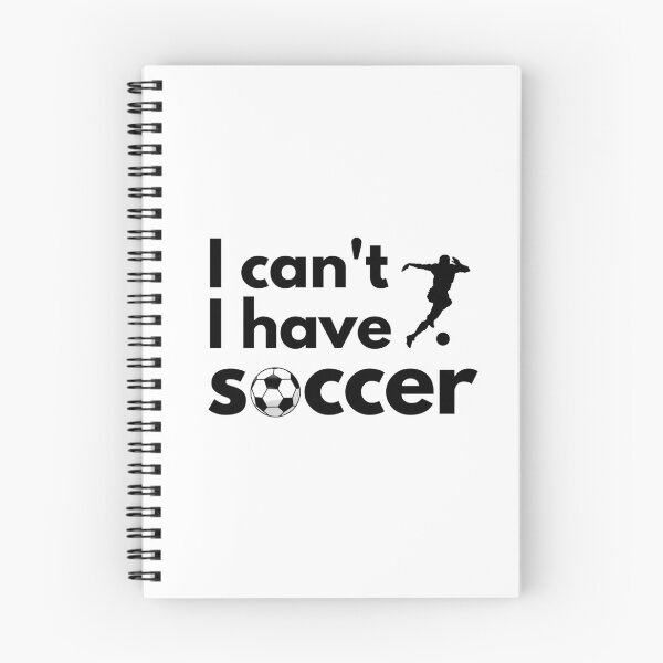 Item preview, I cant I have soccer designed and sold by bonanimshop.