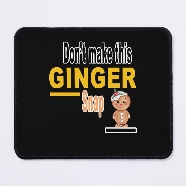 Item preview, For Mens Womens Dont Make This Ginger Snap Awesome For Movie Fans designed and sold by Theodorahar.