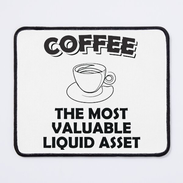 Item preview, Accounting Coffee Liquid Asset designed and sold by jain-ravi002.