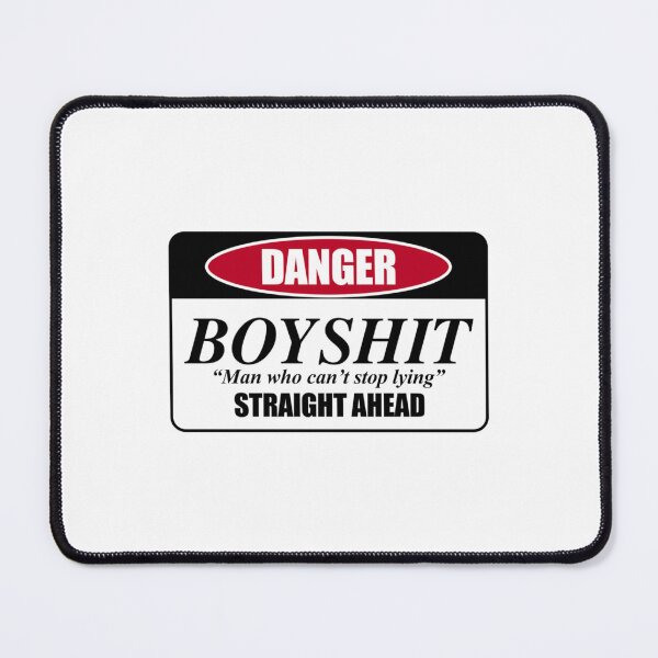 Item preview, DANGER SIGN BOYSHIT    designed and sold by Mujjistore.