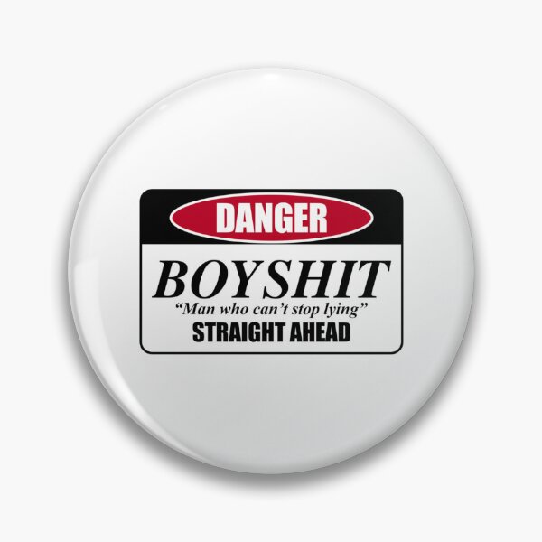 Item preview, DANGER SIGN BOYSHIT    designed and sold by Mujjistore.