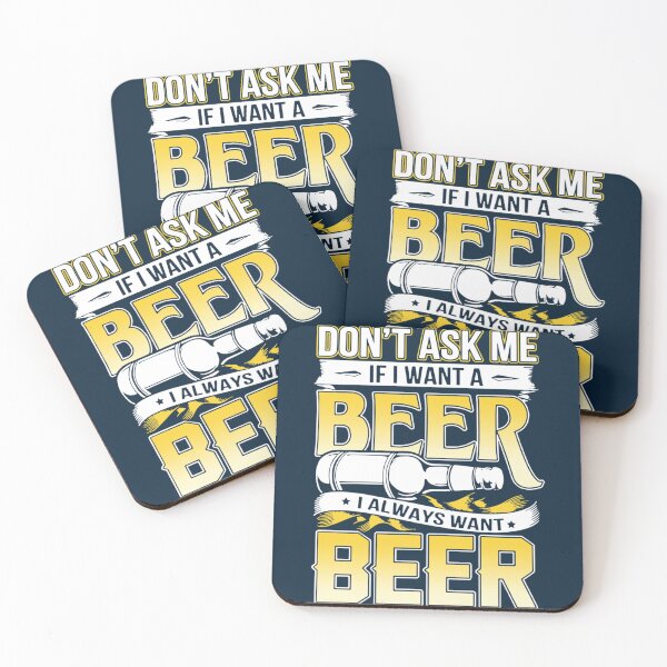 Item preview, dont ask me If I want a beer s   designed and sold by Mujjistore.