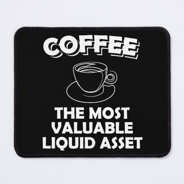 Item preview, Accounting Coffee Liquid Asset designed and sold by jain-ravi002.