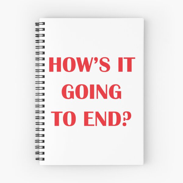 Item preview, How_s It Going To End   designed and sold by Mujjistore.