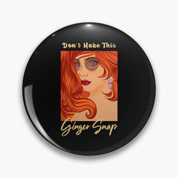 Item preview, Gifts For Men Dont Make This Ginger Snap Design Graphic For Fan designed and sold by Theodorahar.