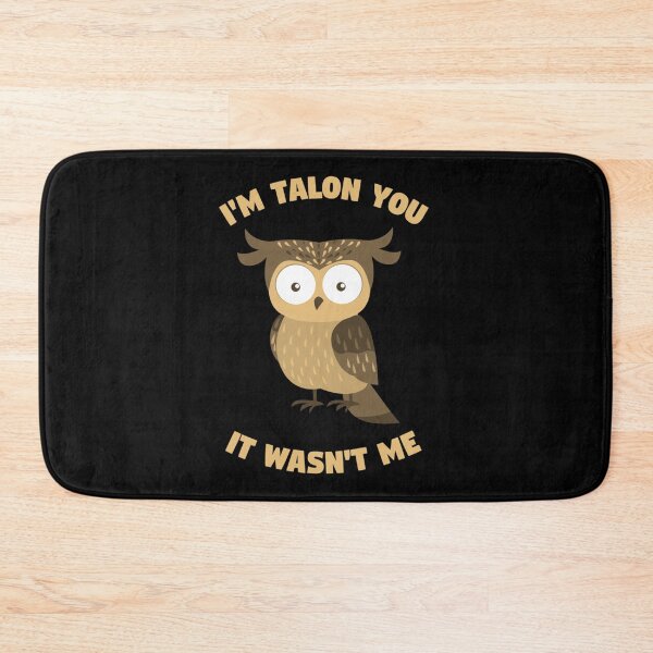 Item preview, I_m Talon You It Wasn_t Me Pun Wet Owl Text Meme 2022   designed and sold by SwazzDdraws.