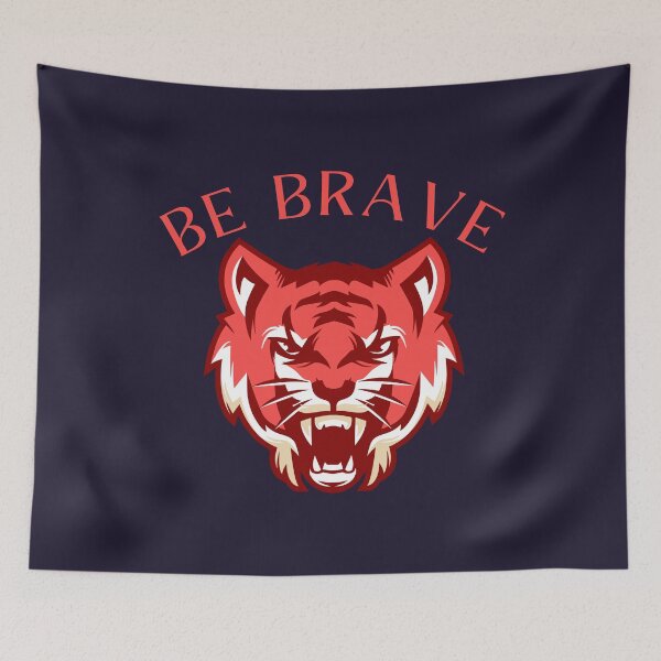 Item preview, Be Brave - Tiger Head designed and sold by yoshra.