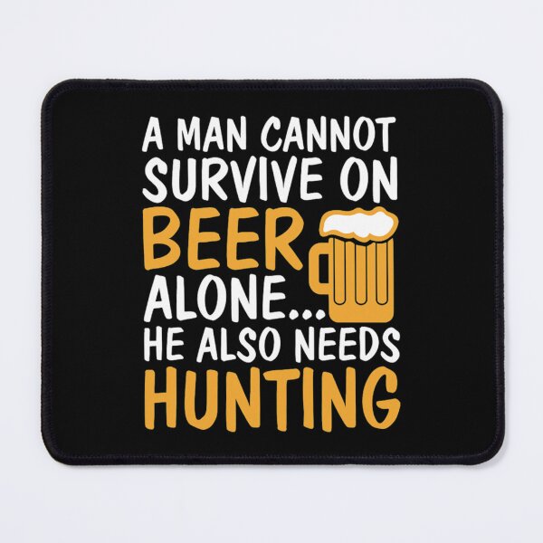 Item preview, man cannot survive on beer   designed and sold by Mujjistore.