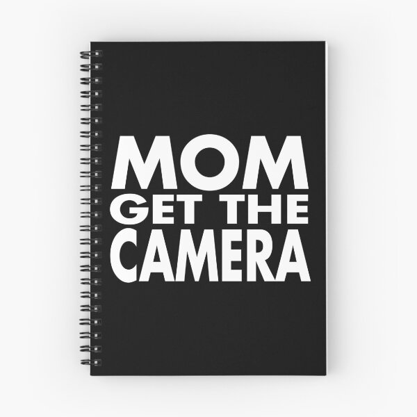 Item preview, MOM GET THE CAMERA designed and sold by Snibel.