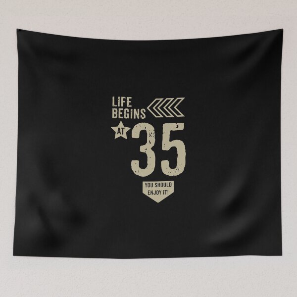 Item preview, Life begins at 35 years birthday gift designed and sold by rodmendonca.