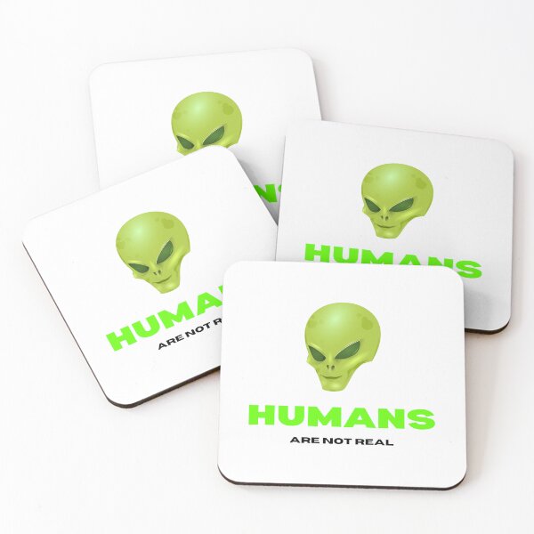 Item preview, Humans aren't real - Alien conspiracy theory designed and sold by yoshra.