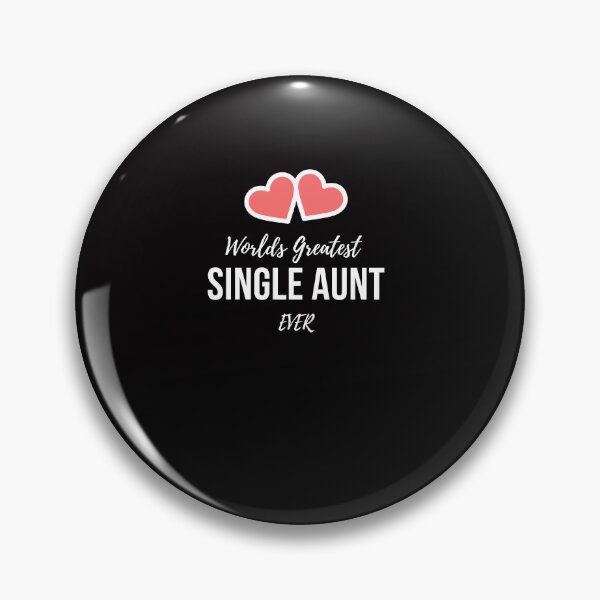 Item preview, Worlds Greatest Single Aunt Ever T-Shirt Gift For Mothers Day, Mom, and Grandma designed and sold by AverageJoesBBQ.