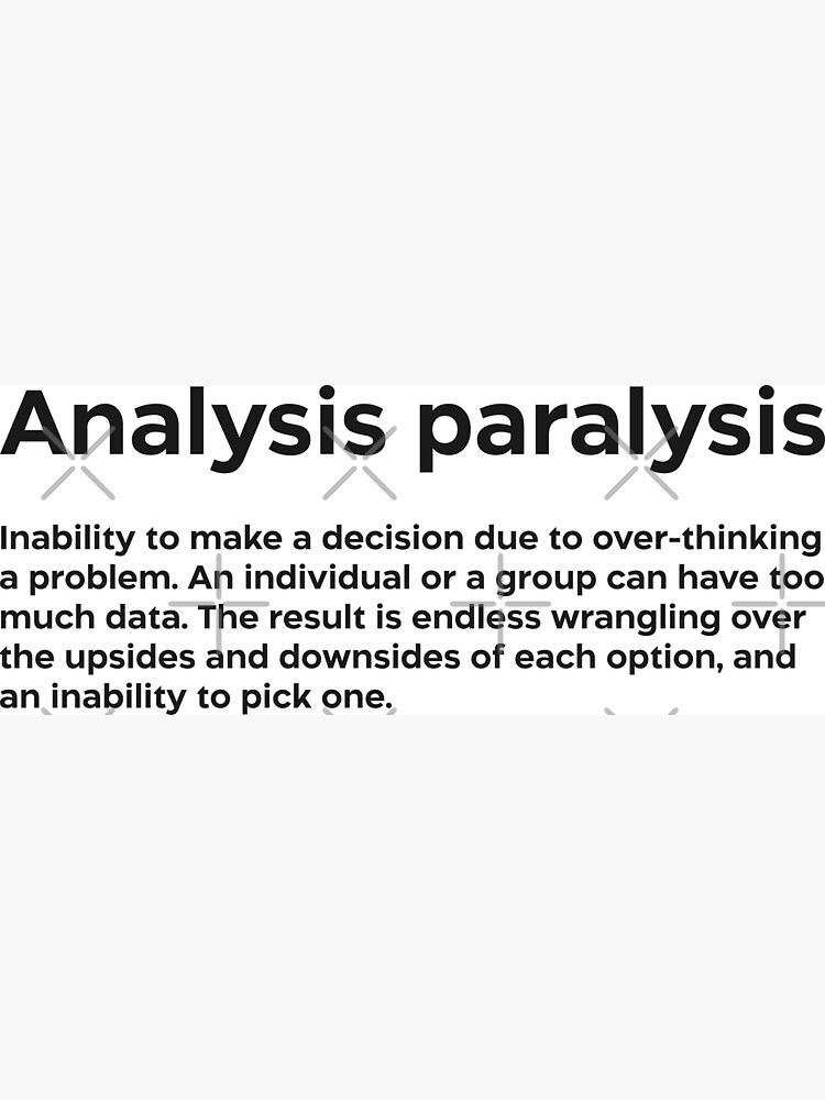 Analysis paralysis black Poster for Sale by EdimQuotes