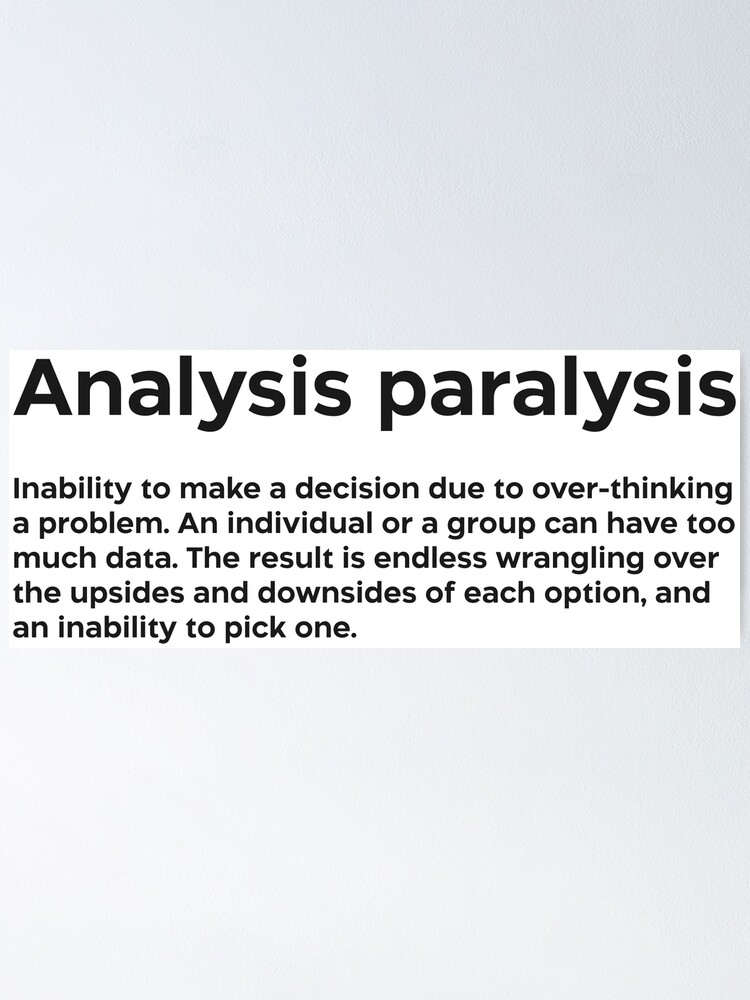 MAY-A – Analysis Paralysis 