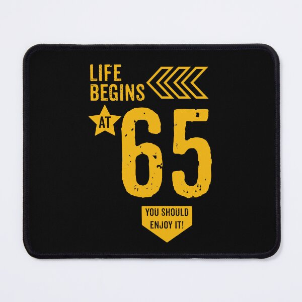 Item preview, Life begins at 65 years birthday gift designed and sold by rodmendonca.