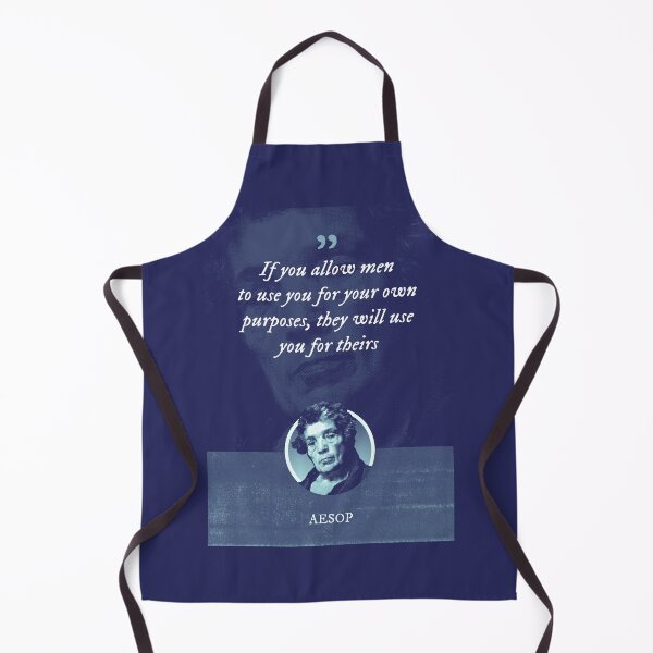 Item preview, Aesop - If you allow men to use you for your own purposes, they will use you for theirs designed and sold by Syahrasi.