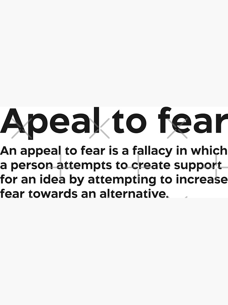 Appeal to fear fallacy black Premium Matte Vertical Poster sold by
