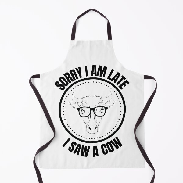 Item preview, Sorry I Am Late I Saw a Cow designed and sold by BookOfE.