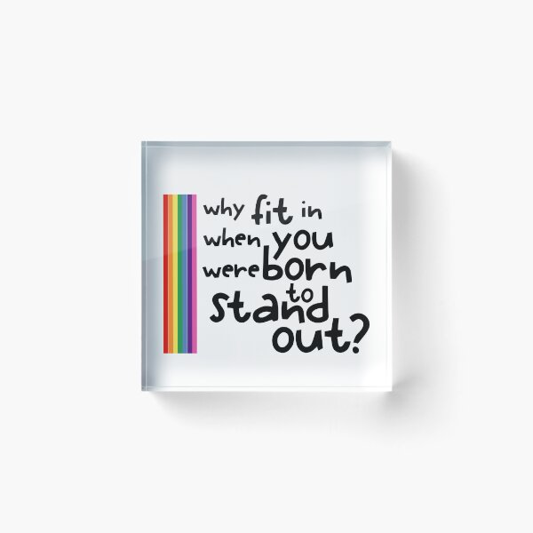 Item preview, Why fit in when you were born to stand out? designed and sold by TheIndigoSea.