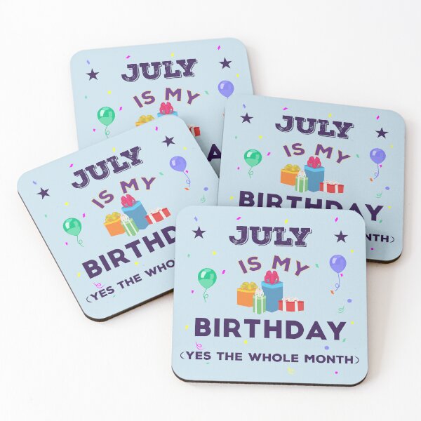 Item preview, July is my birthday yes the whole month, dark text,  birthday outfit, family birthday, bday idea, birthday humor, july birthday quotes, funny july designed and sold by SGS-.