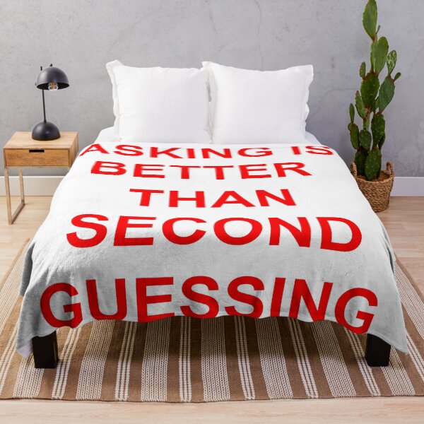 Item preview, Asking is Better than Second Guessing | statement shirt designed and sold by rsty11.