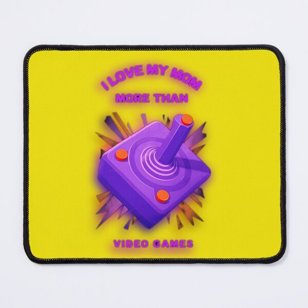 Item preview, I love my mom more than video games Mother’s Day design. designed and sold by Boztik-Designs.