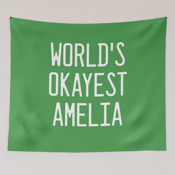 Item preview, World's Okayest Amelia designed and sold by TimespunThreads.