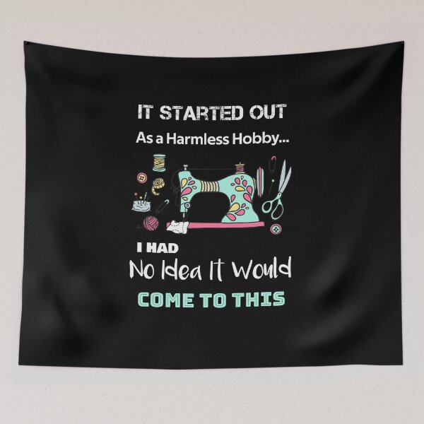 Item preview, It Started Out As a Harmless Hobby designed and sold by rachidhaz.