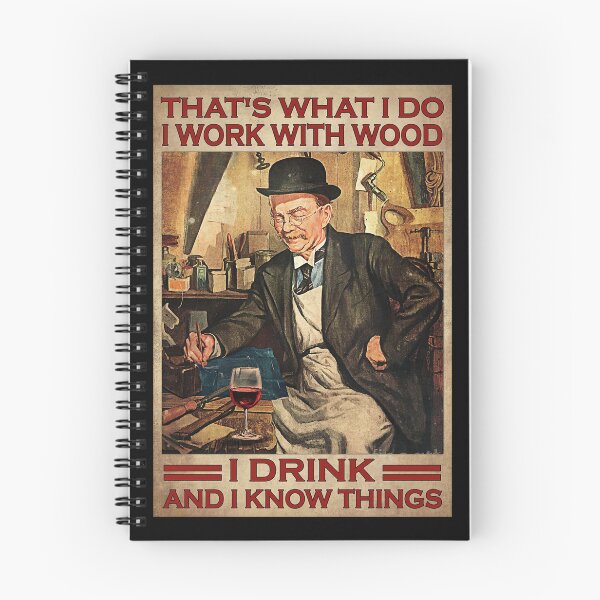 Item preview, old carpenter old man drinks wine funny quotes designed and sold by BrennaEirlys.