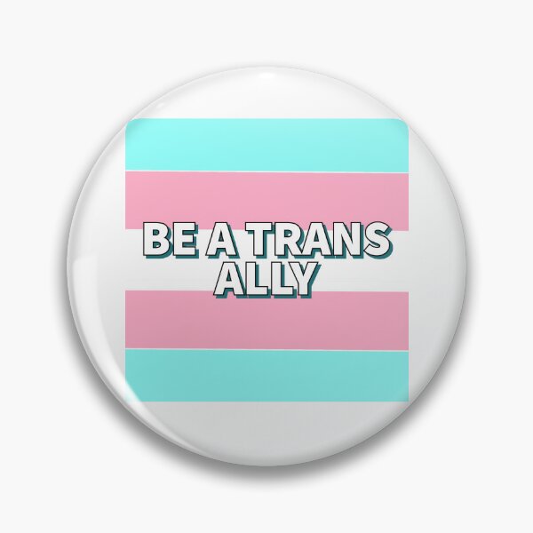 Item preview, Be A Trans Ally designed and sold by DiddyH.
