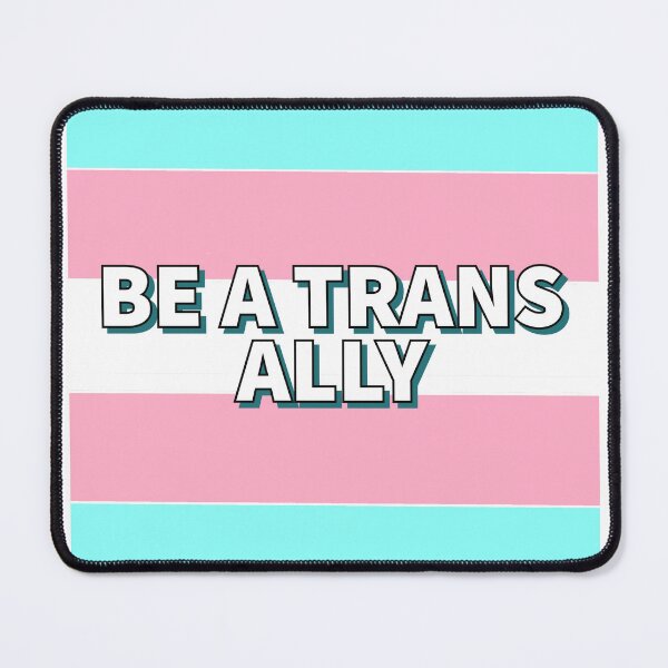 Item preview, Be A Trans Ally designed and sold by DiddyH.