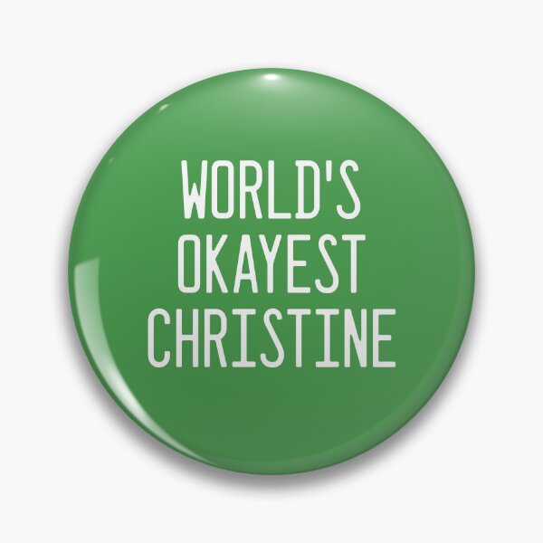 Item preview, World's Okayest Christine designed and sold by TimespunThreads.