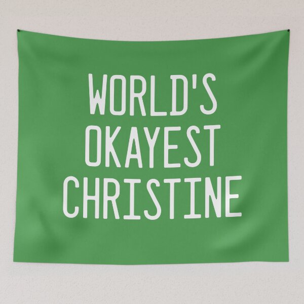 Item preview, World's Okayest Christine designed and sold by TimespunThreads.