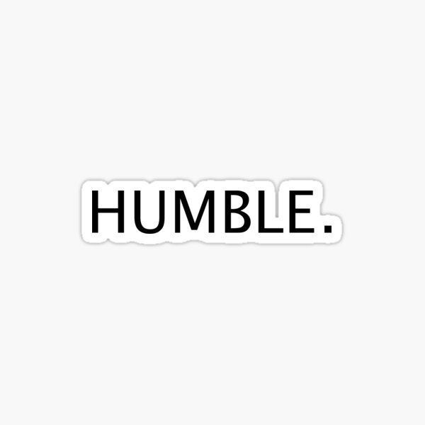 Item preview, HUMBLE. designed and sold by Zaydii.