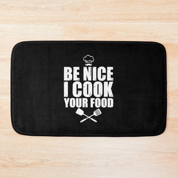 Item preview, Be Nice I Cook Your Food Funny Chef - Cook Pastry Chef Culinary Cooking designed and sold by ibarrbeat.