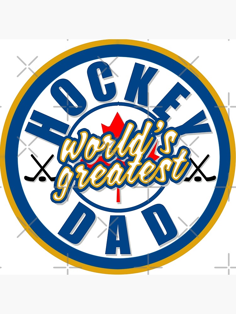 "World's Greatest Hockey Dad" Poster for Sale by mywifesidea Redbubble