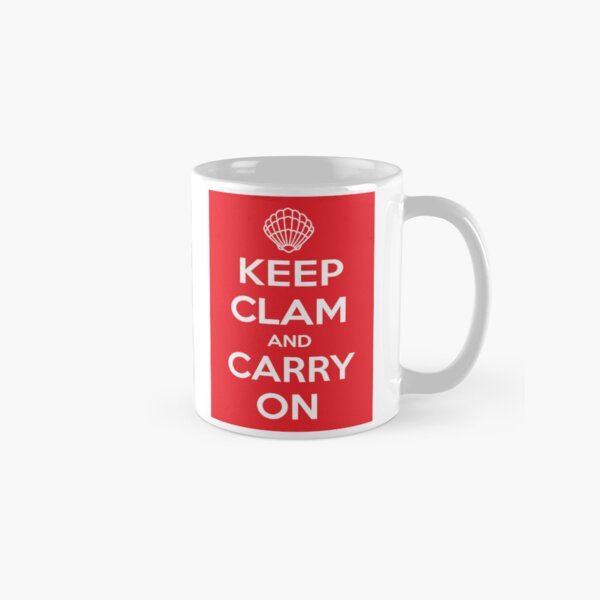 Item preview, Keep Clam And Carry On Red designed and sold by OutOfNowhere.