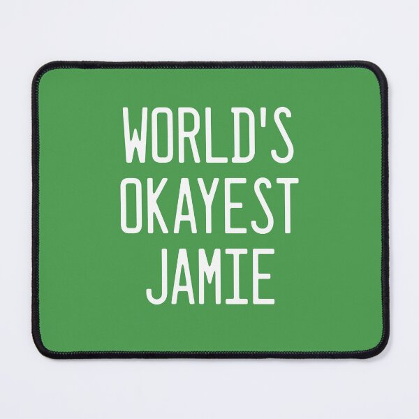 Item preview, World's Okayest Jamie designed and sold by TimespunThreads.