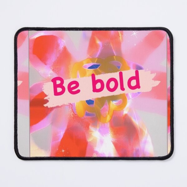 Item preview, Be bold  designed and sold by Tonyasartprints.