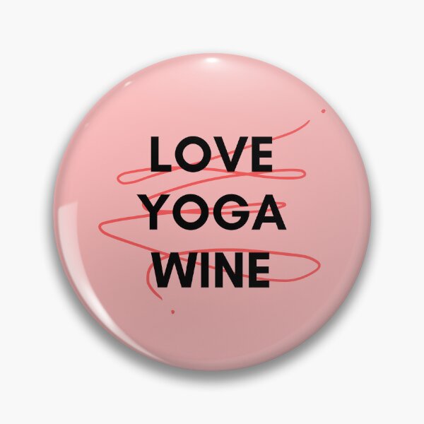 Aperçu de l'œuvre LOVE YOGA WINE - POUR LE YOGA créée et vendue par CIIINCH.