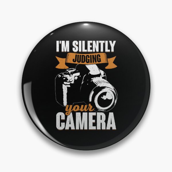 Item preview, I'm Silently Judging Your Camera Photographer Gift designed and sold by Marcid95.
