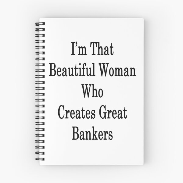 Item preview, I'm That Beautiful Woman Who Creates Great Bankers designed and sold by supernova23.