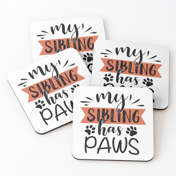 Item preview, my sibling has paws designed and sold by Fislux.