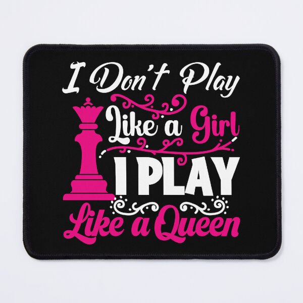 Item preview, I Don't Play Like a Girl. I Play Like a Queen designed and sold by mrhighsky.