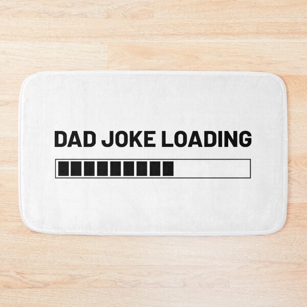 Item preview, dad joke loading designed and sold by Ashi17.