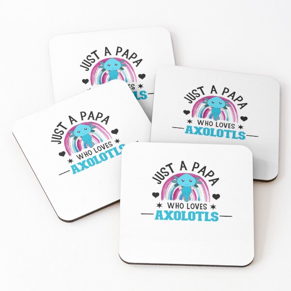 Item preview, Just a Papa who Loves Axolotls, Axlolt, My Spirit Animal is an Axolotl designed and sold by DiensDesign.