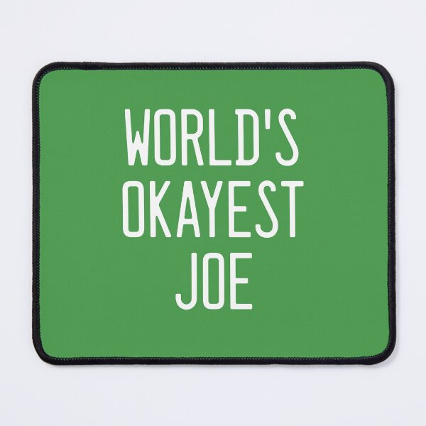 Item preview, World's Okayest Joe designed and sold by TimespunThreads.